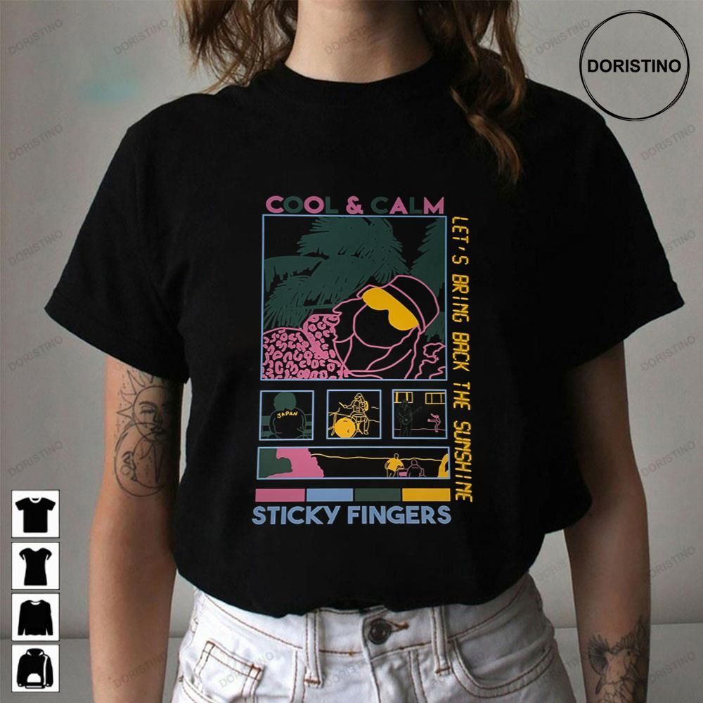 Cool And Calm Sticky Fingers Limited Edition T-shirts